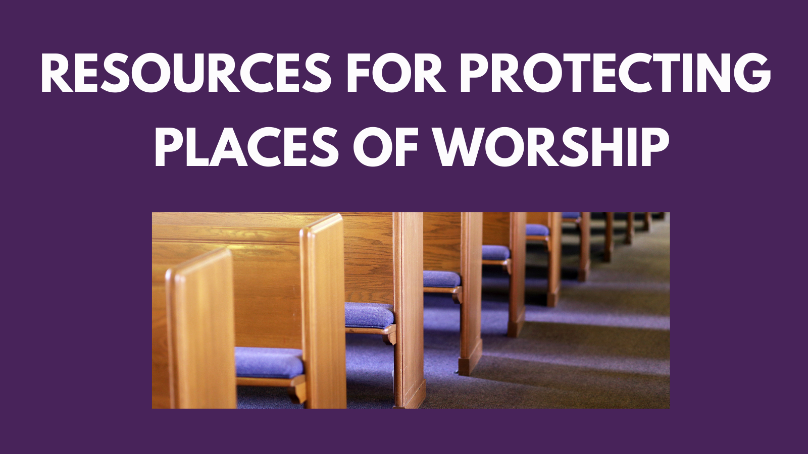 Protecting Places of Worship